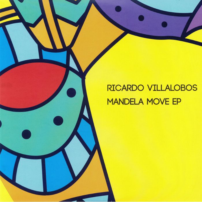 Ricardo Villalobos – Mandela Move EP (2x12", Deset, 2019) Front Cover
