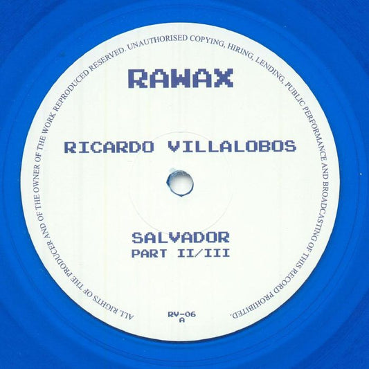Ricardo Villalobos – Salvador Part II/III (12", Blue Translucent, Rawax, 2025) Front Cover