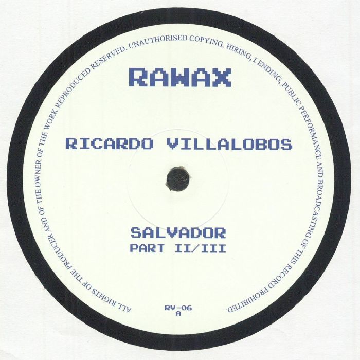 Ricardo Villalobos – Salvador Part II/III (12", Rawax, 2025) Front Cover