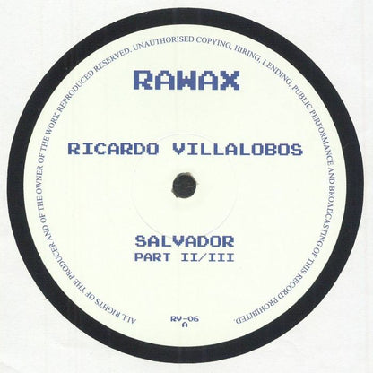 Ricardo Villalobos – Salvador Part II/III (12", Rawax, 2025) Front Cover