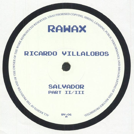 Ricardo Villalobos – Salvador Part II/III (12", Rawax, 2025) Front Cover
