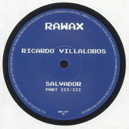 Ricardo Villalobos – Salvador Part III/III (12", Rawax, 2025) Front Cover