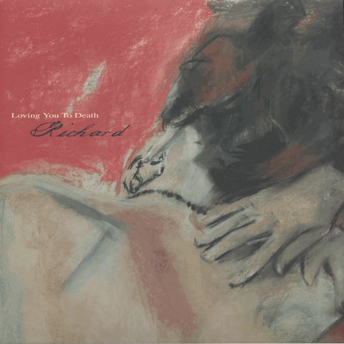 Richard – Loving You To Death (LP, 180g, Stroom, 2026) Front Cover