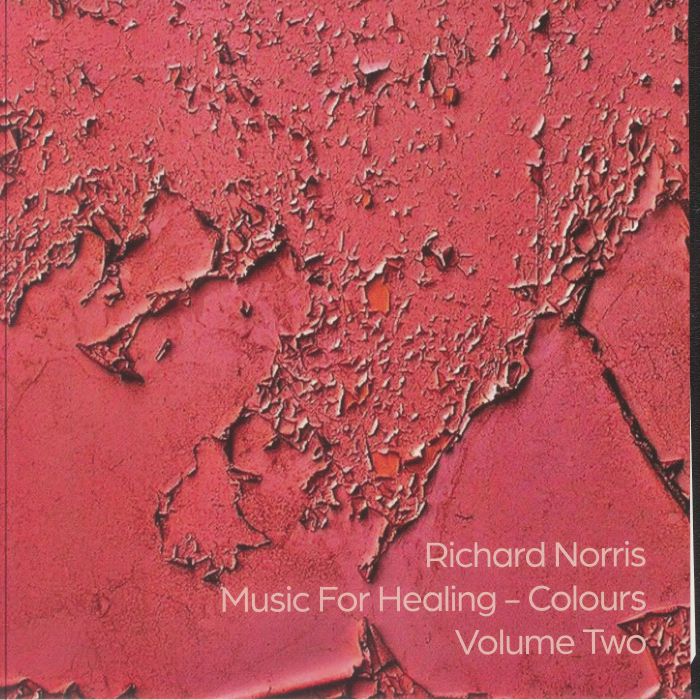 Richard Norris – Music For Healing - Colours Volume Two (LP, Group Mind, 2025) Front Cover
