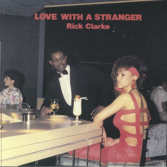 Rick Clarke – Love With A Stranger (12", Local Records, 2025) front cover