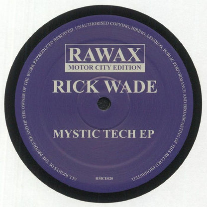 Rick Wade – Mystic Tech EP (12", Rawax Motor City Edition, 2022) Front Cover