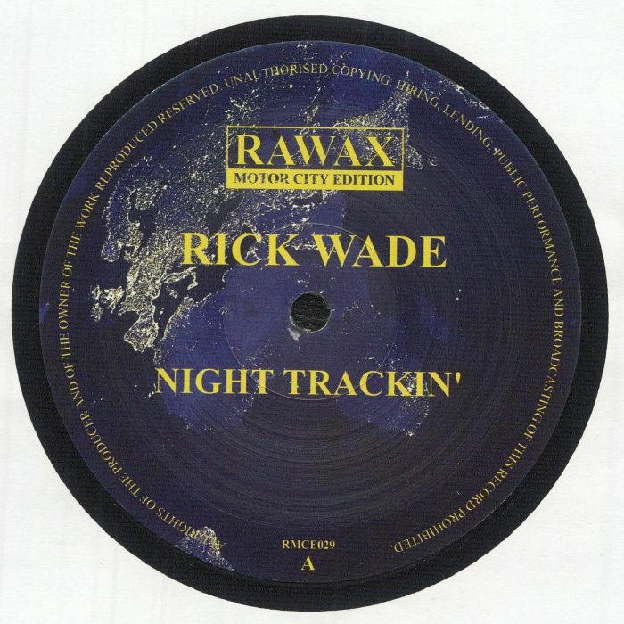 Rick Wade – Night Trackin' (12", Rawax Motor City Edition, 2025) Front Cover