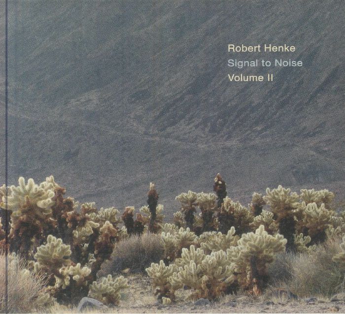 Robert Henke – Signal To Noise: Volume II (CD, Imbalance Computer Music, 2026) Front Cover