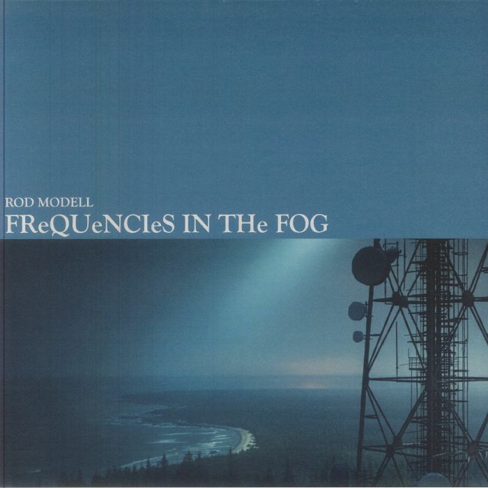 Rod Modell – Frequencies In The Fog (LP, Clear, 13, 2026) Front Cover