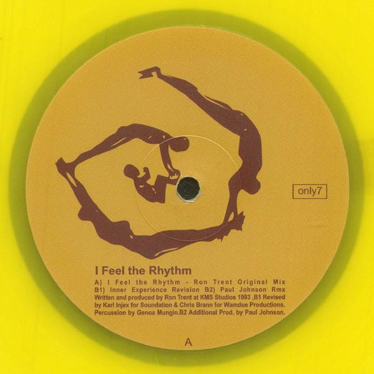 Ron Trent – I Feel The Rhythm (12", Yellow, Only One Music, 2026) Front Cover