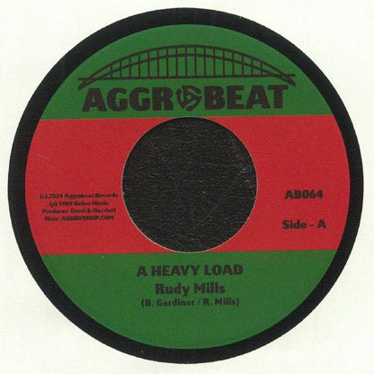 Rudy Mills – A Heavy Load (7", Aggrobeat, 2024) Front Cover