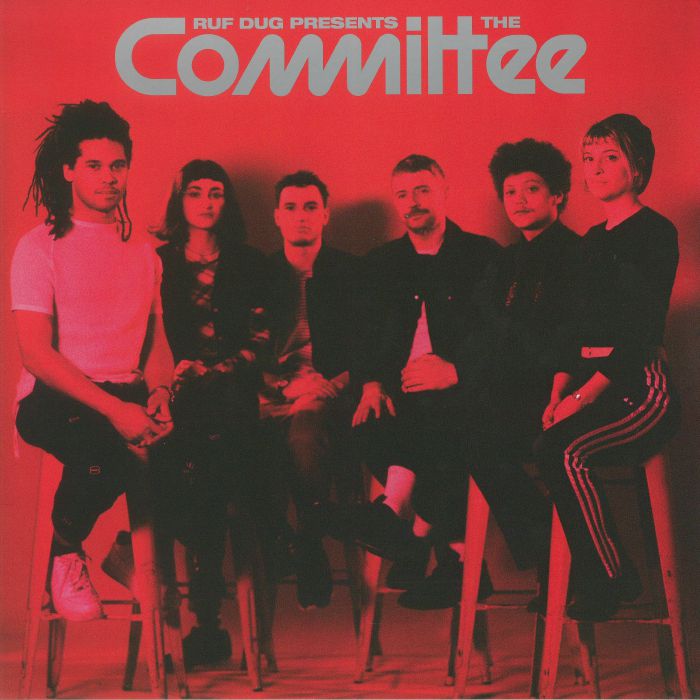 Ruf Dug – Ruf Dug presents The Committee (12", Rhythm Section International, 2019) Front Cover