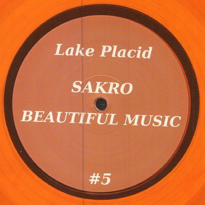 Sakro – Beautiful Music (12", Transparent Orange, Lake Placid, 2026) Front Cover