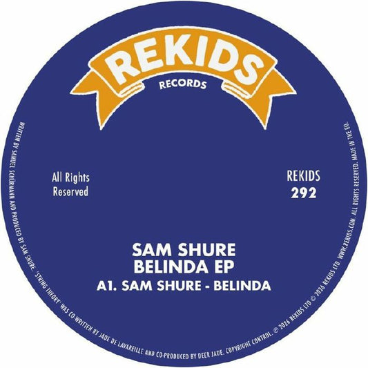 Sam Shure – Belinda EP (12", Rekids, 2026) Front Cover