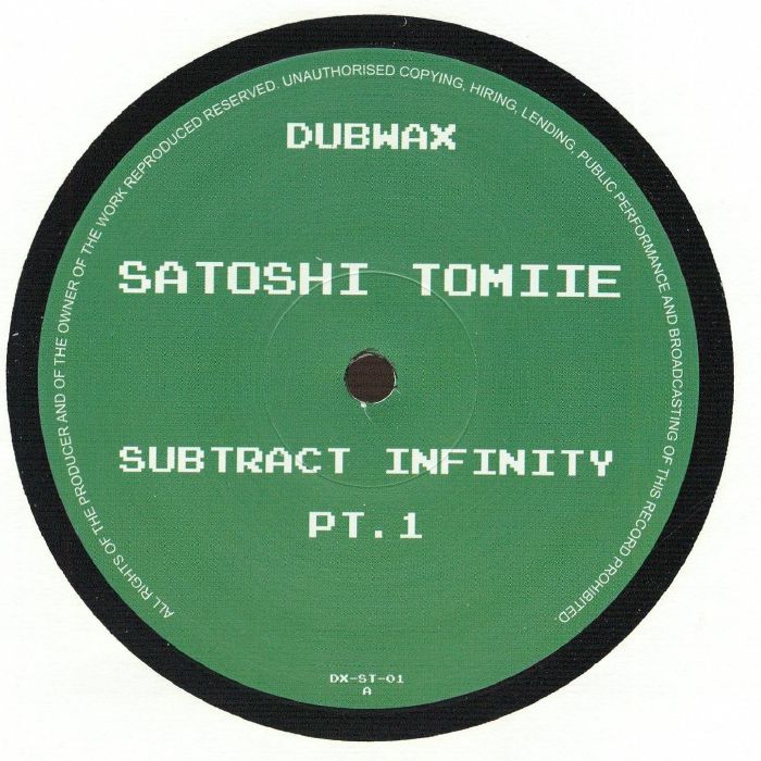 Satoshi Tomiie – Subtract Infinity Pt. 1 (12", Dubwax, 2026) Front Cover