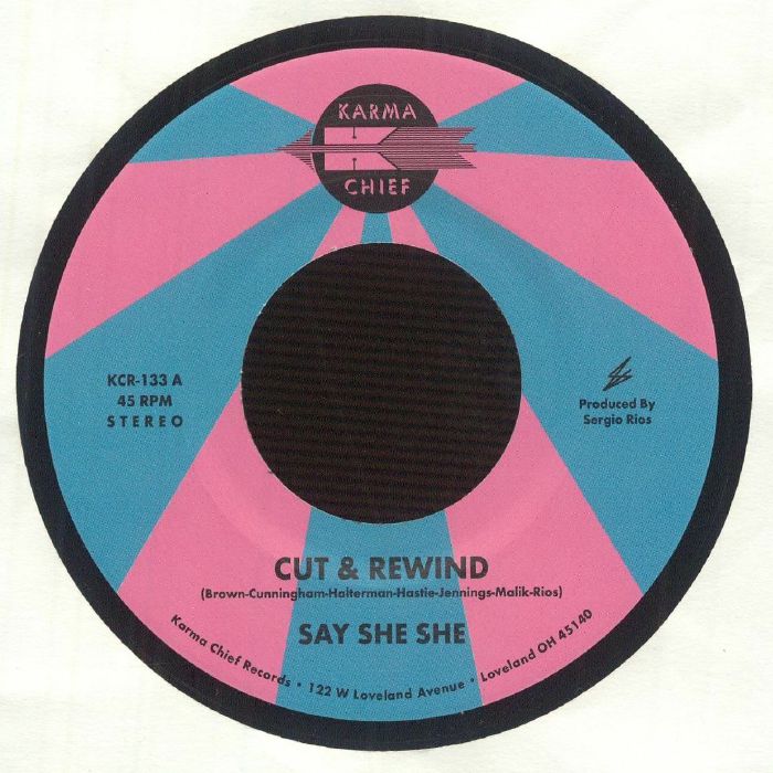 Say She She – Cut & Rewind (7", Karma Chief Records, 2026) Front Cover