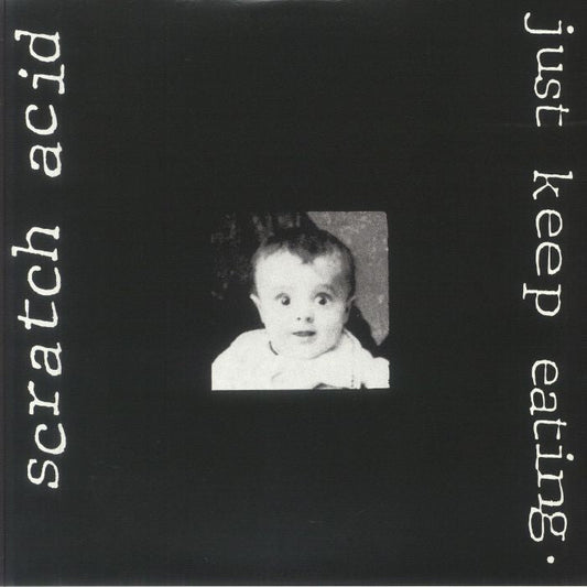 Scratch Acid – Just Keep Eating (LP, Touch And Go, 2025) front cover