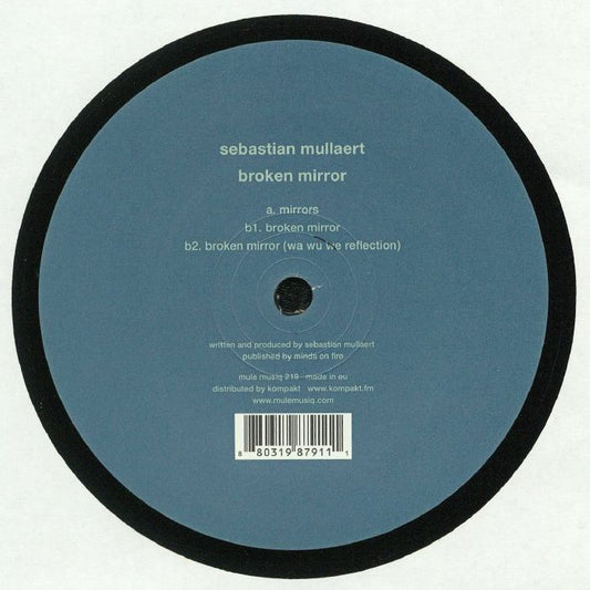Sebastian Mullaert – Broken Mirror (12", Mule Musiq, 2017) Front Cover
