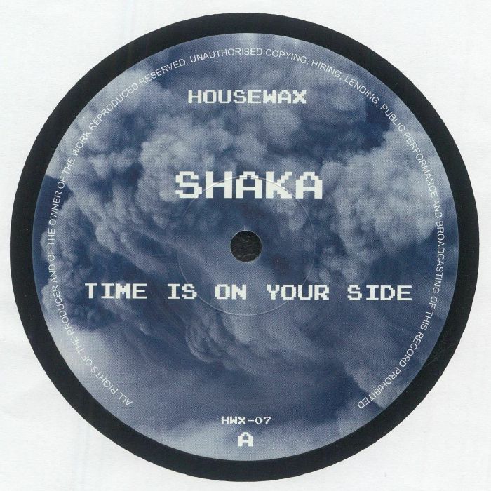 Shaka – Time Is On Your Side (12", Housewax, 2025) Front Cover