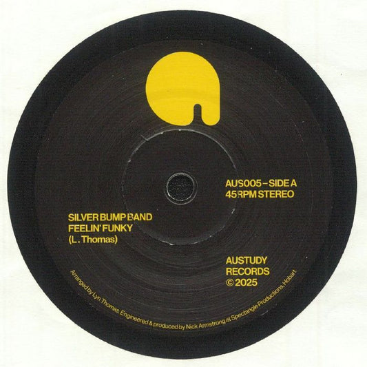 Silver Bump Band – Feelin' Funky / Feelin' Silver (7", Austudy Records, 2025) Front Cover
