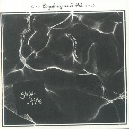 Singularity Ai / Aek – Showtime (7", Lexi Disques, 2025) Front Cover