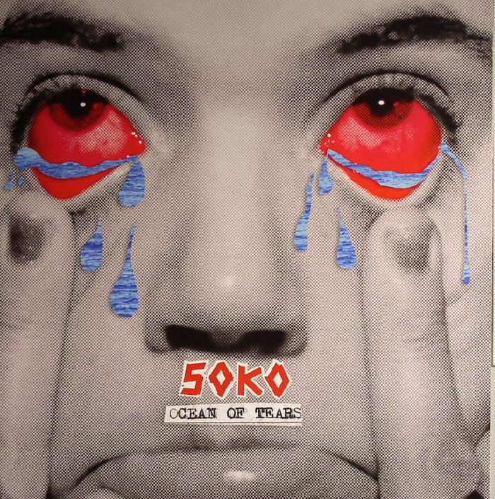 Soko – Ocean Of Tears (7", Because Music, 2015) Front Cover