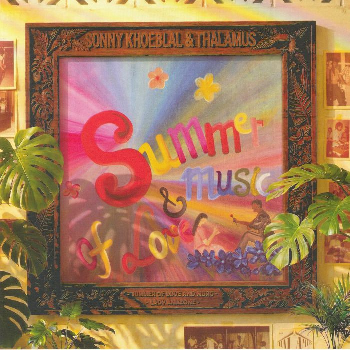 Sonny Khoeblal & Thalamus – Summer Of Love & Music (7", Wicked Wax Amsterdam, 2026) Front Cover