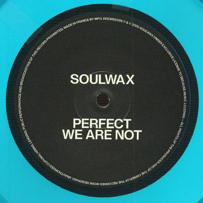 Soulwax – Perfect We Are Not (12", Clear Turquoise, Deewee, 2026) Front Cover