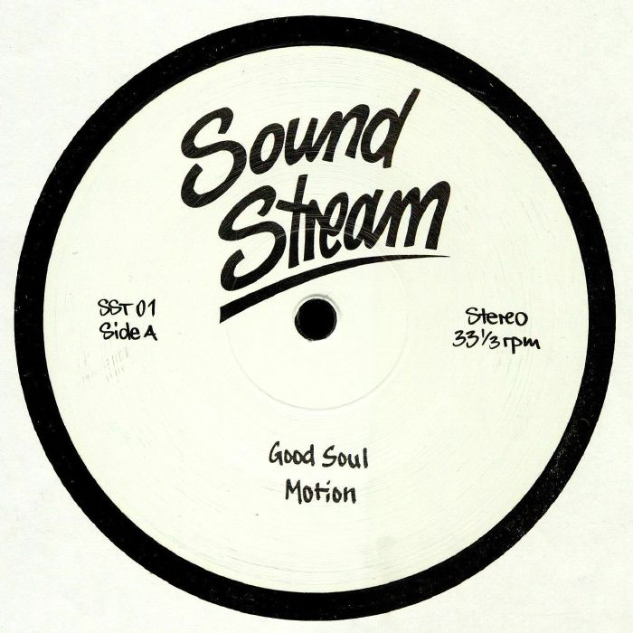 Sound Stream – Good Soul (12", Sound Stream, 1999) Front Cover
