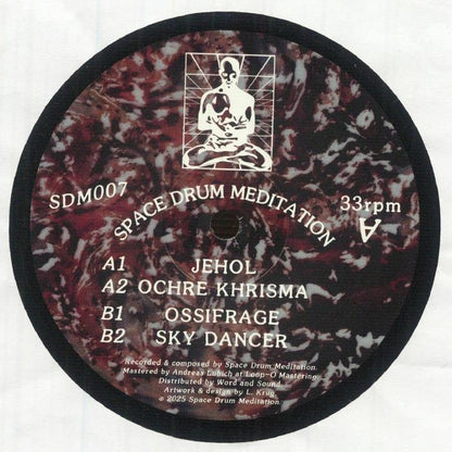 Space Drum Meditation – SDM007 (12", Space Drum Meditation, 2026) Front Cover