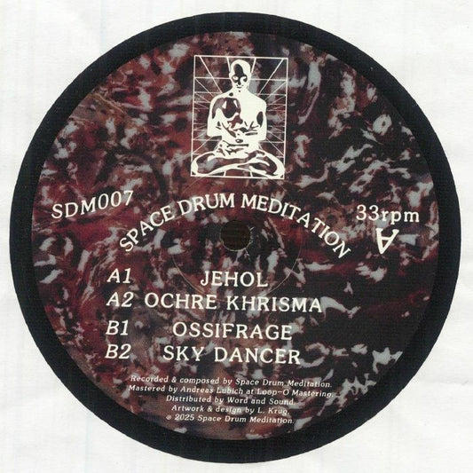 Space Drum Meditation – SDM007 (12", Space Drum Meditation, 2026) Front Cover