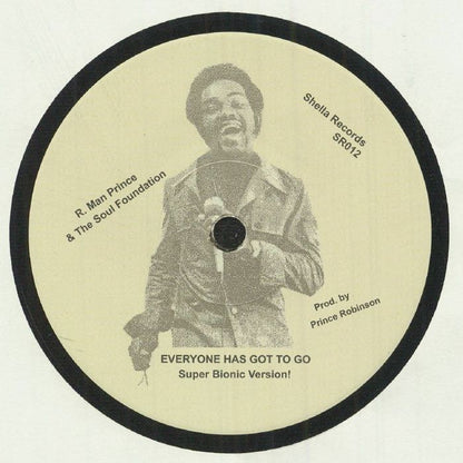 R. Man Prince The Soul Foundation – Everyone Has Got To Go (7", Shella Records, 2025) Back Cover