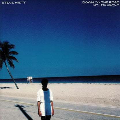 Steve Hiett – Down On The Road By The Beach (LP, Gatefold, Efficient Space, 2019) Front Cover