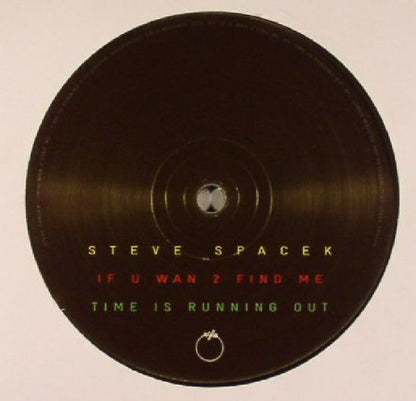 Steve Spacek – If U Wan 2 Find Me (12", Eglo Records, 2016) Front Cover