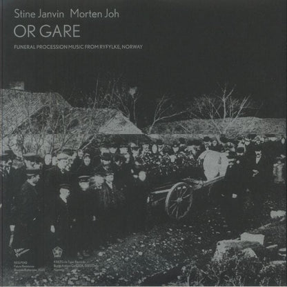 Stine Janvin / Morten Joh – Or Gare: Funeral Procession Music From Ryfylke, Norway (LP, Futura Resistenza, 2026) Back Cover