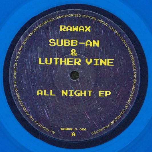 Subb An / Luther Vine – All Night EP (12", transparent blue, Rawax, 2026) Front Cover