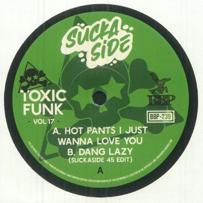 Suckaside – Toxic Funk 45s Vol 17 (7", Breakbeat Paradise Recordings, 2025) Front Cover