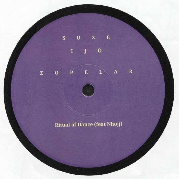 Suze Ijó , Zopelar – Ritual Of Dance (12", Ritual Of Dance, 2026) Front Cover