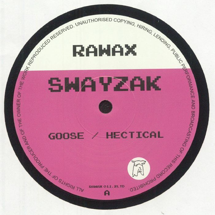 Swayzak – Goose / Hectical (12", Rawax, 2025) front cover