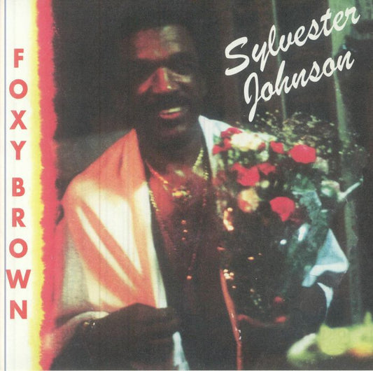 Sylvester Johnson – Tripping On Your Love / Foxy Brown (7", The Numero Group, 2026) Front Cover