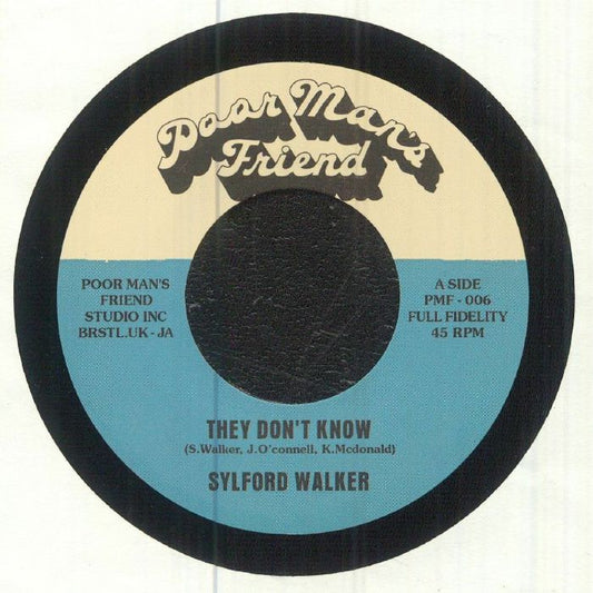 Sylford Walker – They Don't Know (7", Poor Man's Friend, 2026) Front Cover