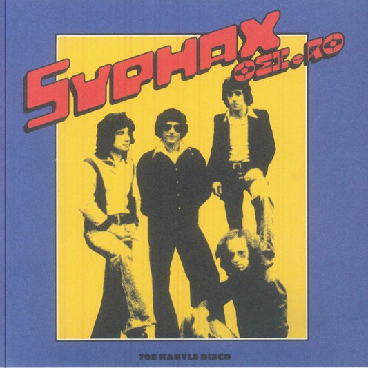 Syphax ⵙⵢⴼⴰⴽⵙ – 70s Kabyle Disco (7", Gatefold, Shakshouka, 2025) Front Cover