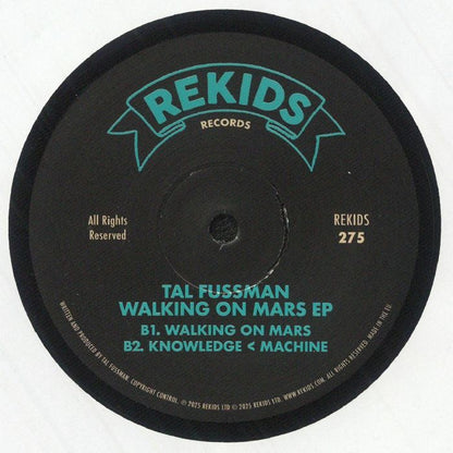 Tal Fussman – Walking On Mars EP (12", REKIDS, 2025) back cover