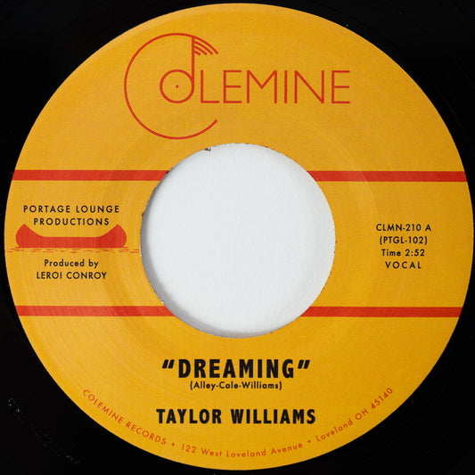 Taylor Williams – Dreaming (7", Colemine Records, 2025) Front Cover