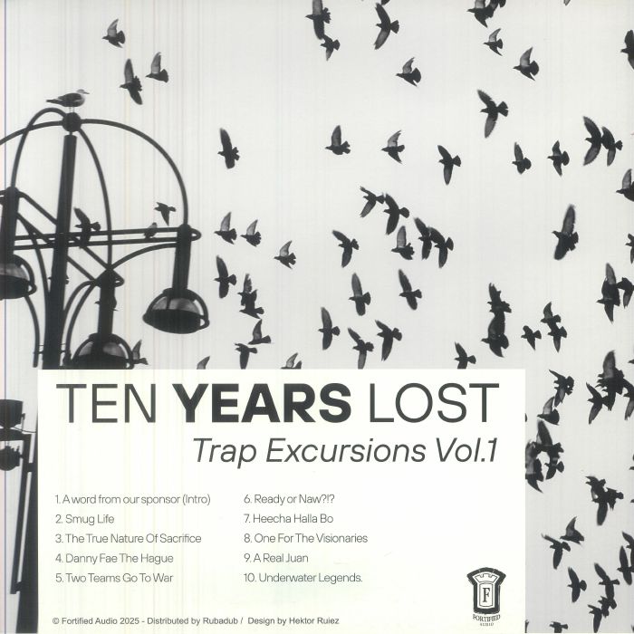 Ten Years Lost – Trap Excursions Vol 1 (LP, Fortified Audio, 2026) Back Cover