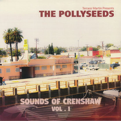 Terrace Martin Presents The Pollyseeds – Sounds Of Crenshaw Vol. 1 (2xLP, 180 gr, Aimé Records, 2026) Front Cover