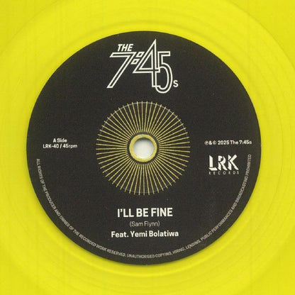 The 7:45s Yemi Bolatiwa – I'll Be Fine / I Will Be There for You (7", Transparent Yellow, LRK Records, 2026) Front Cover