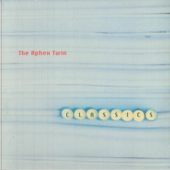 The Aphex Twin – Classics (2xLP, R & S Records, 2025) image 01