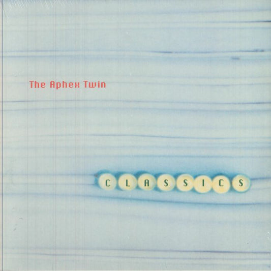 The Aphex Twin – Classics (2xLP, R & S Records, 2025) image 01