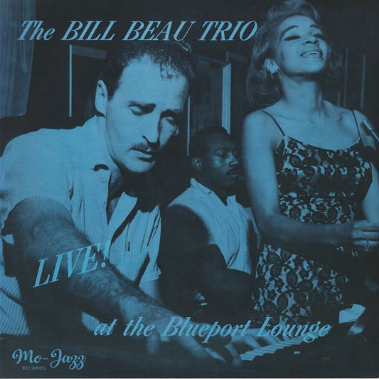 The Bill Beau Trio – Live At The Blueport Lounge (LP, Mo-Jazz Records, 2026) Front Cover